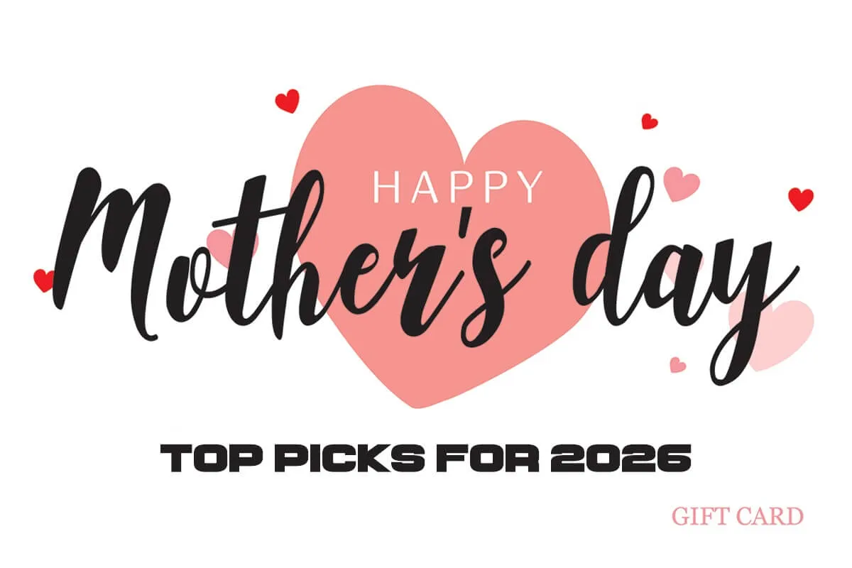 Happy Mother’s Day gift card top picks for 2026